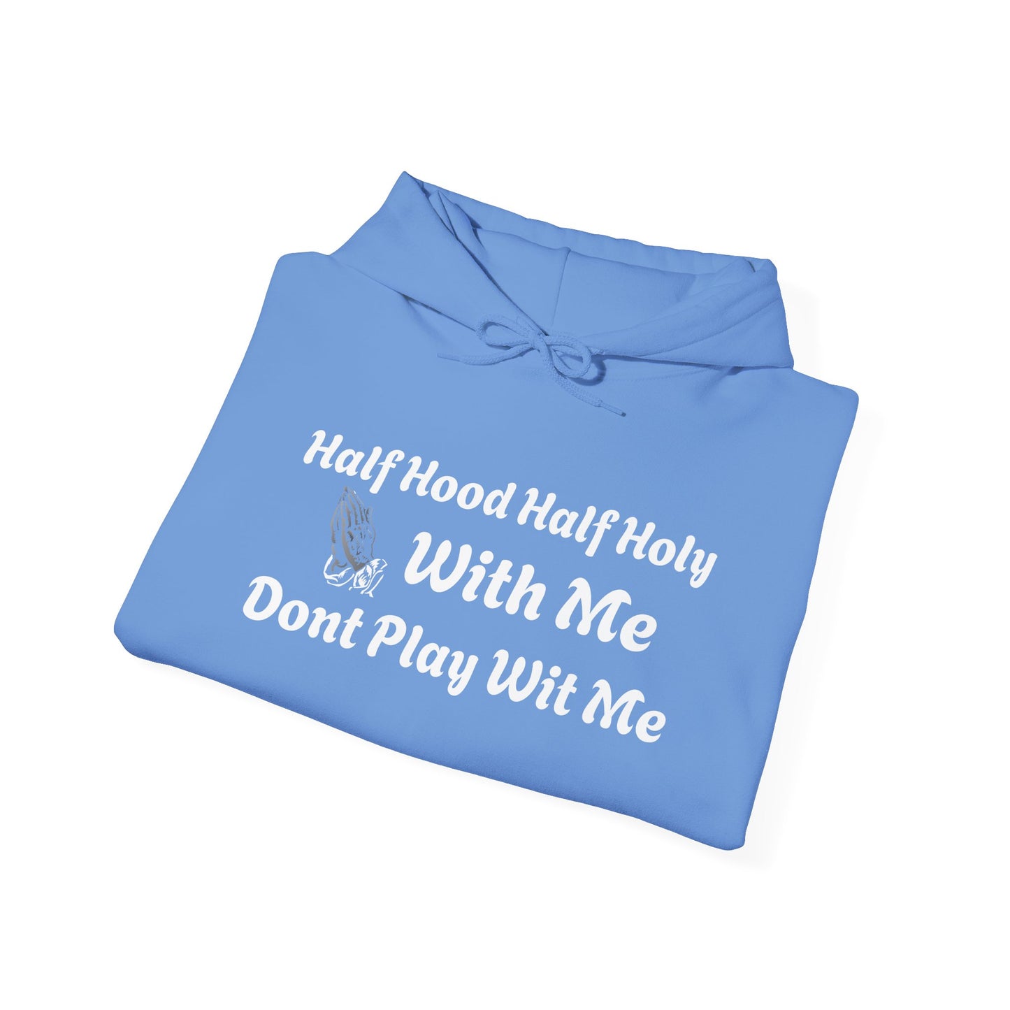 Half Hood Half Holy Unisex Hoodie