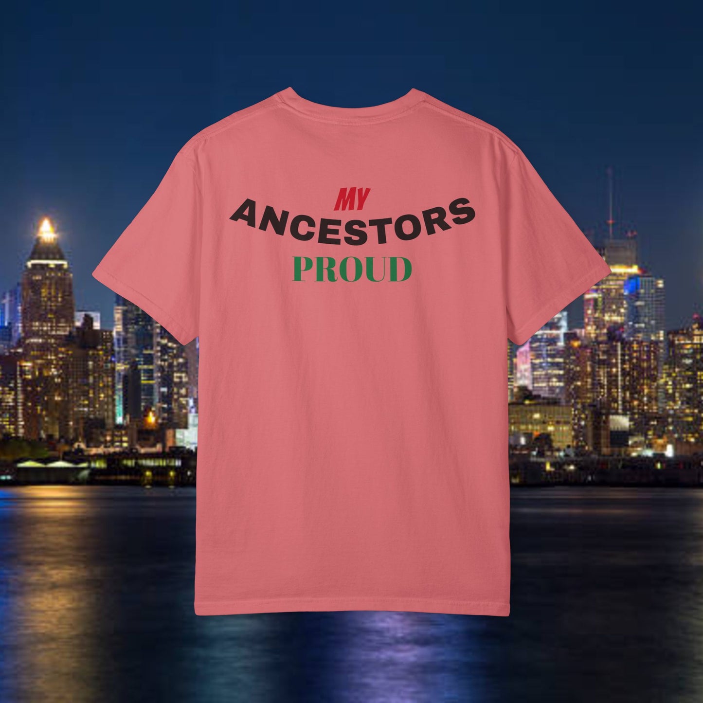 Always Making My Ancestors Proud