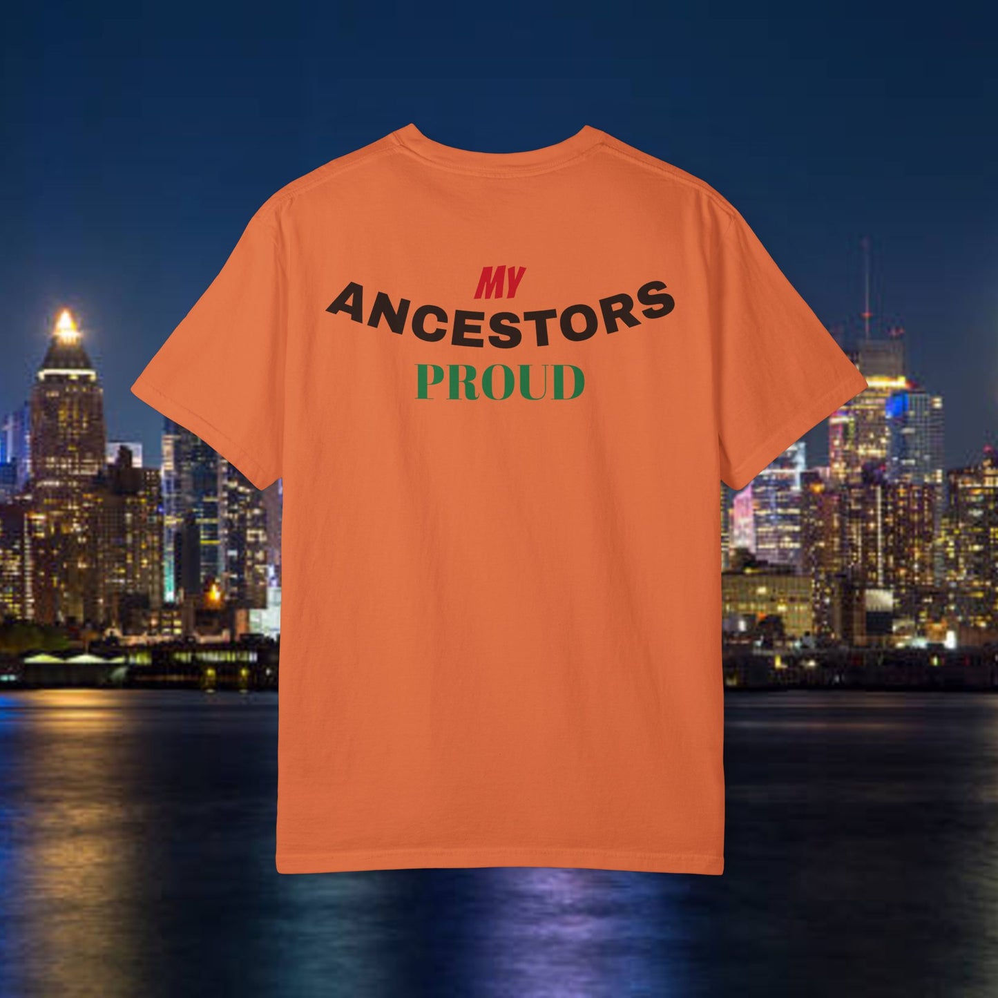 Always Making My Ancestors Proud