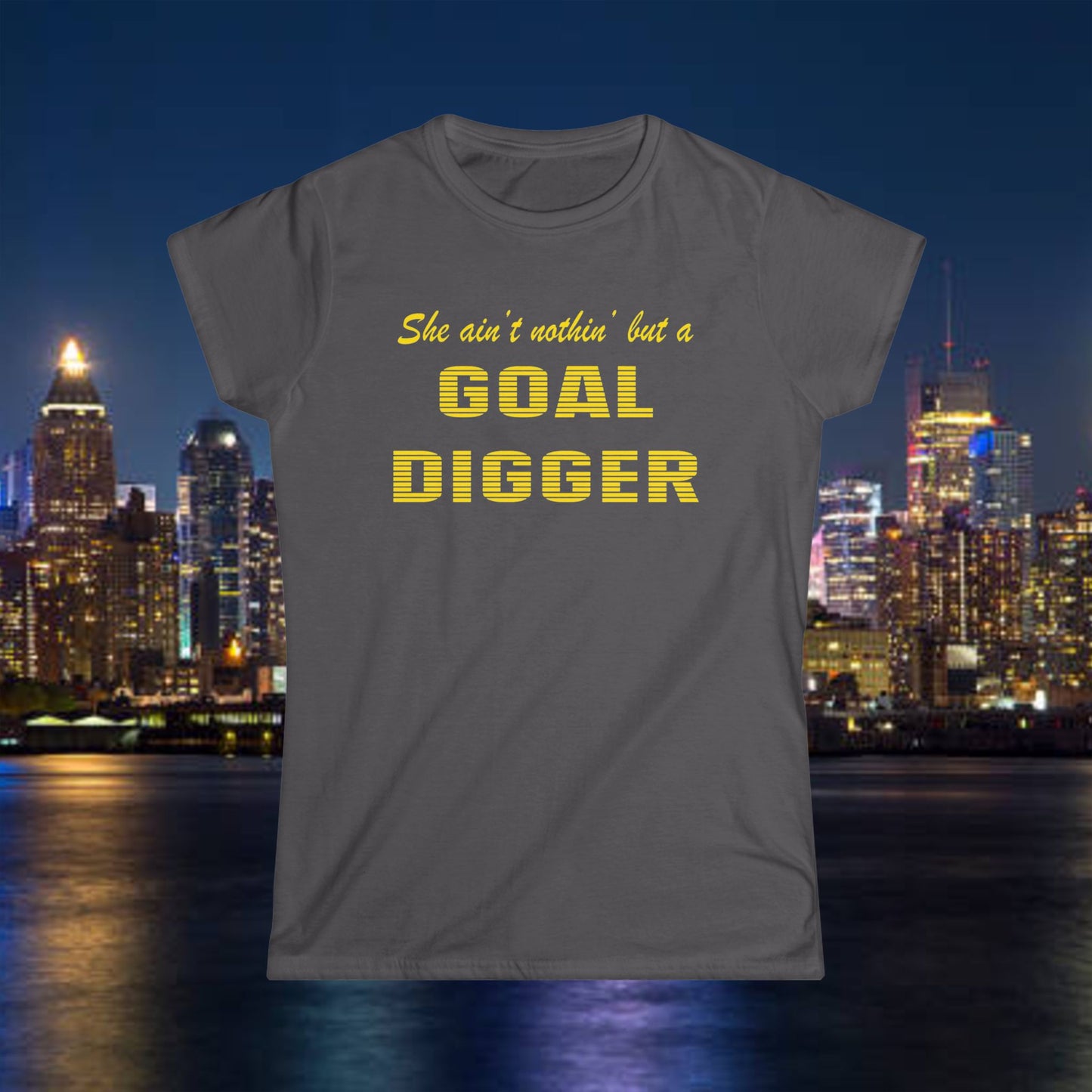 Empowering Women's Goal Digger Tee