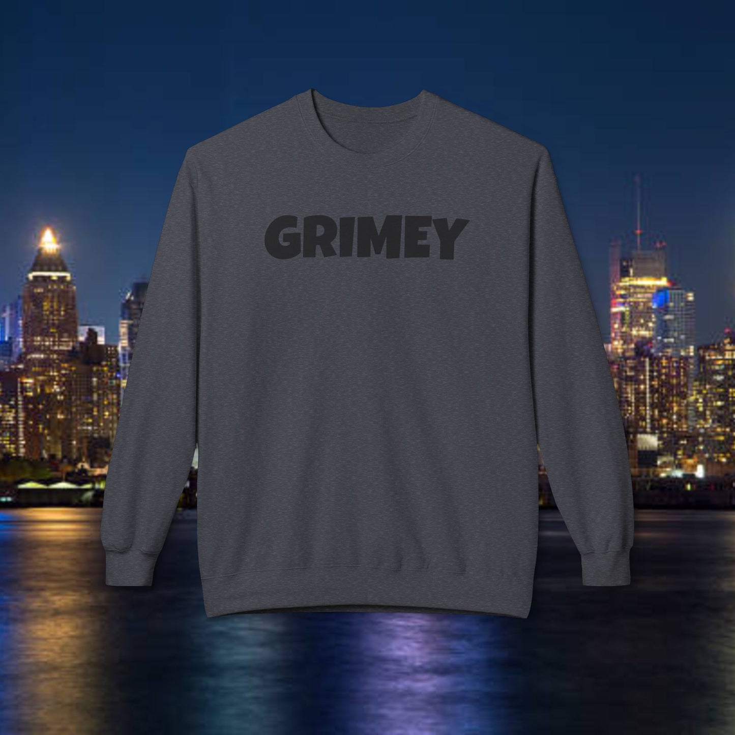 GRIMY Sweatshirt