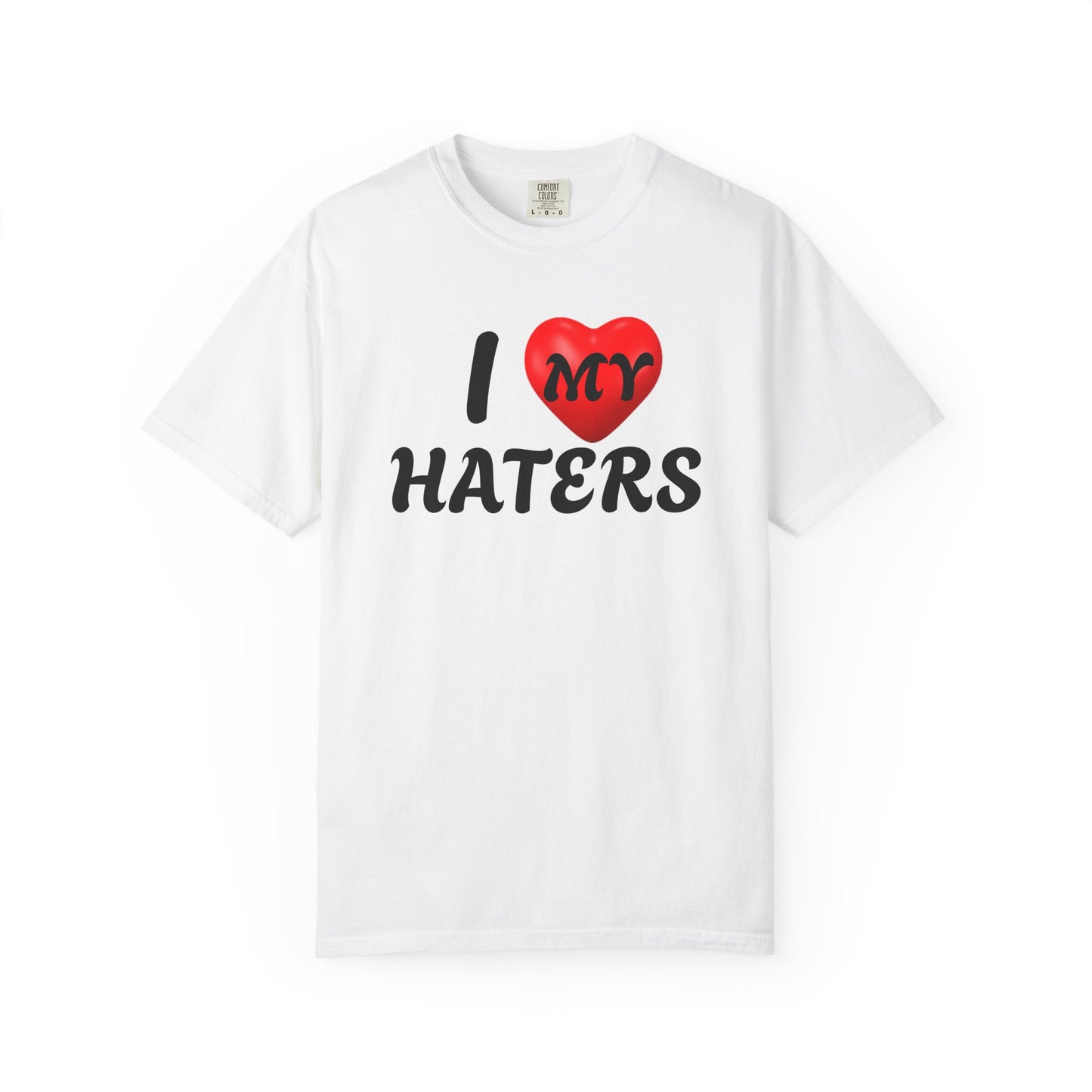 I Love My Haters