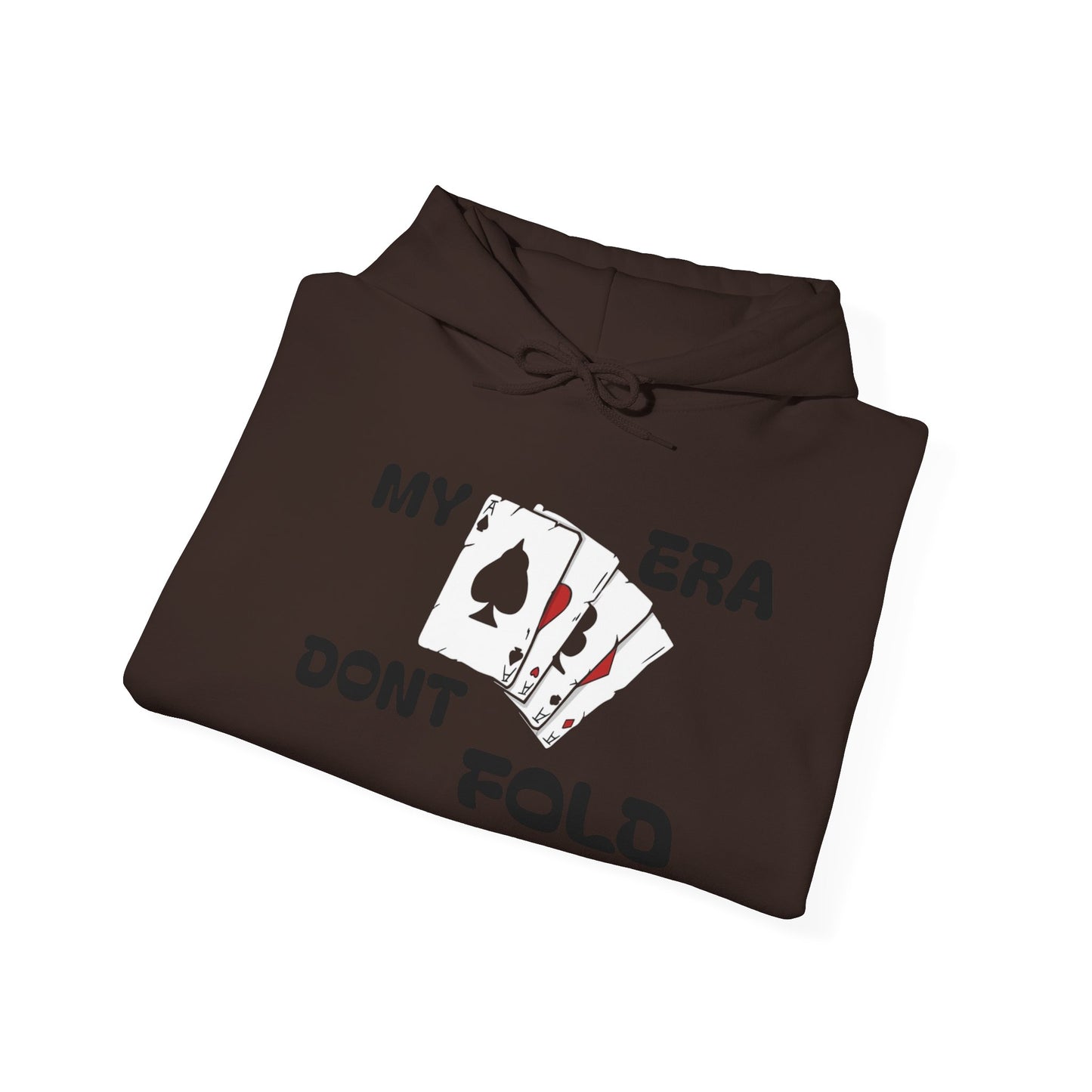 'My Era Don't Fold'