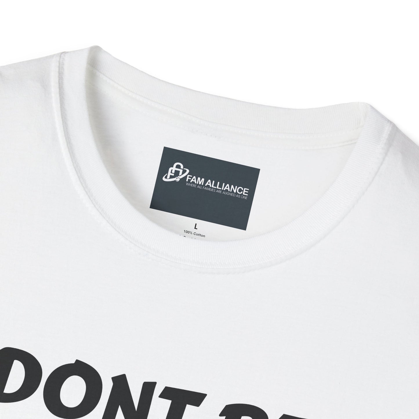 Dont be sorry T-Shirt