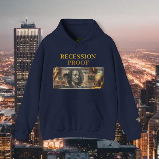 Recession Proof Hoodie Sweatshirt