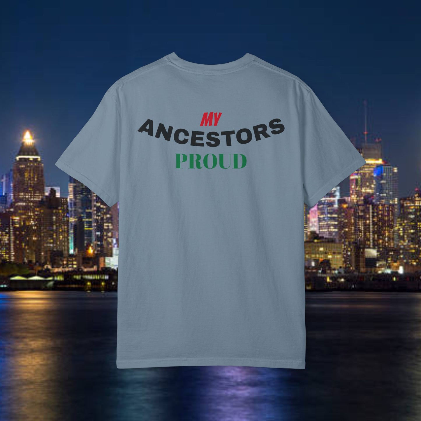 Always Making My Ancestors Proud