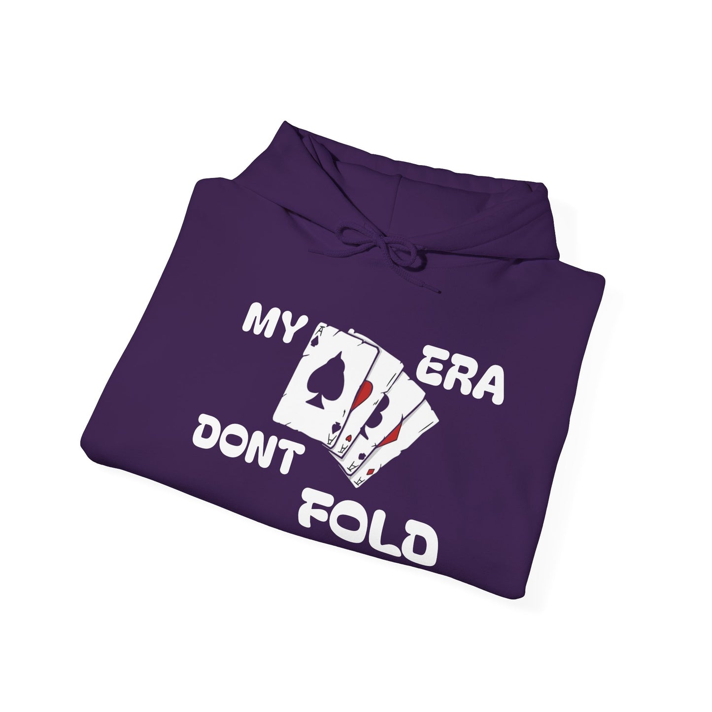 'My Era Don't Fold'