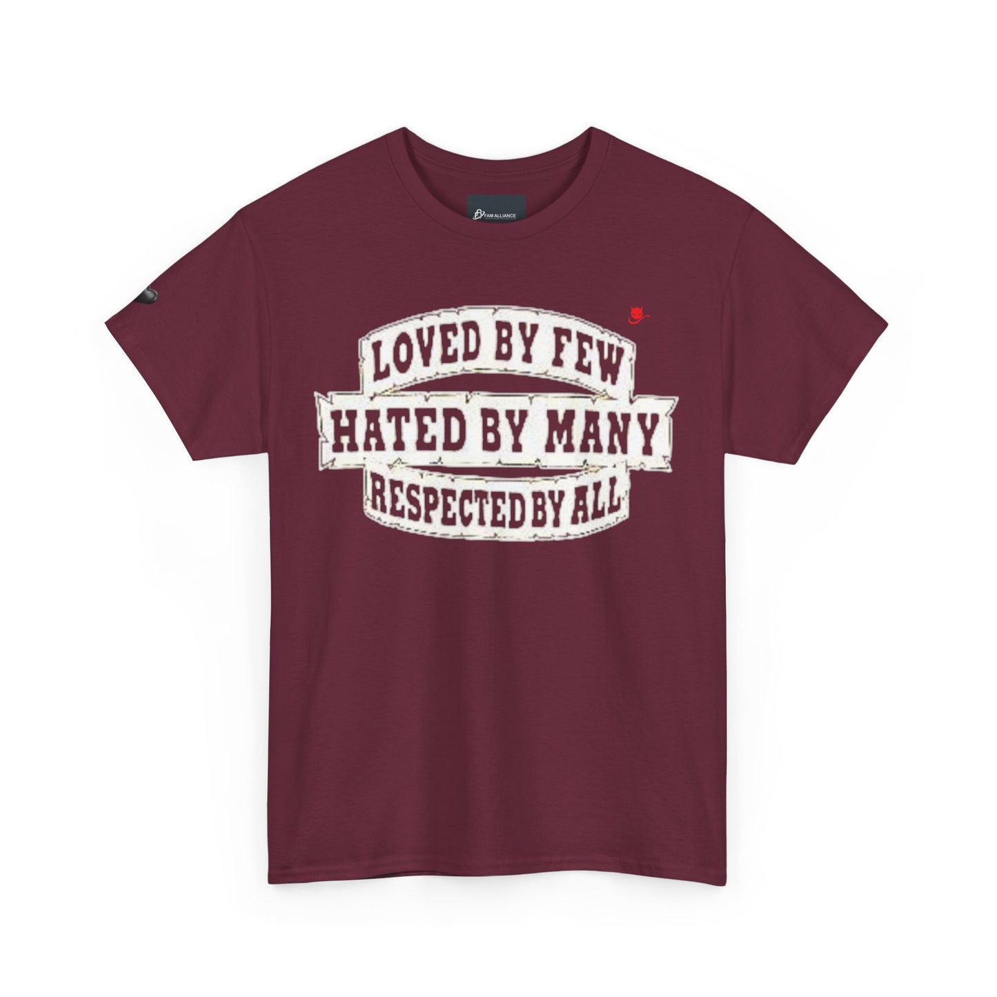 Loved by Few Hated by Many Crewneck Tshirt