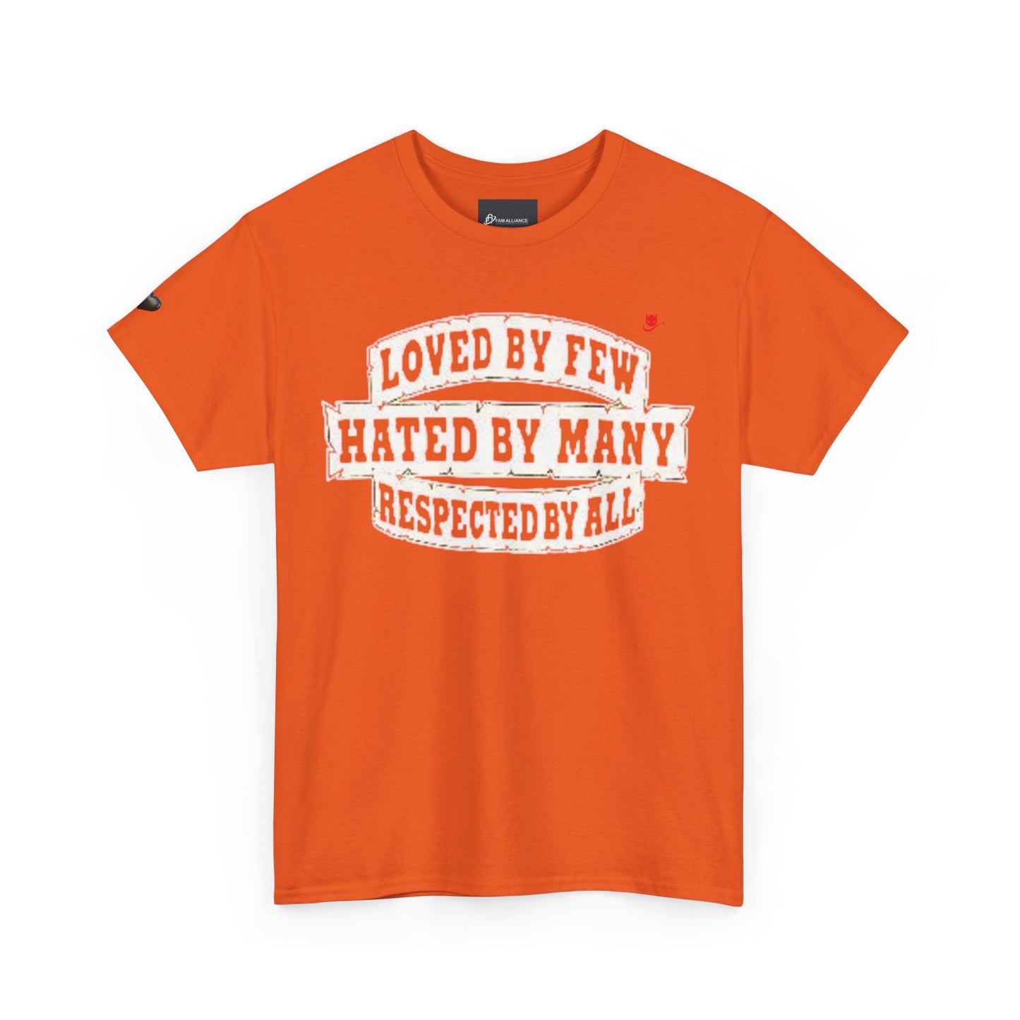Loved by Few Hated by Many Crewneck Tshirt