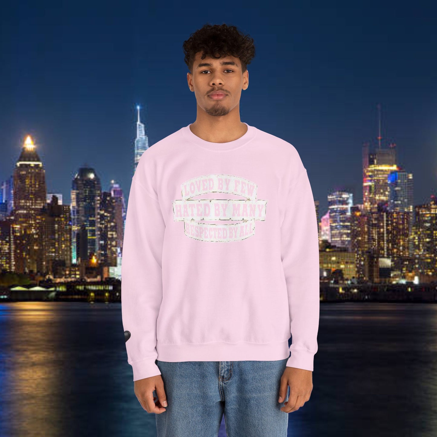 Loved by Few Hated by Many Crewneck Sweatshirt - Unisex Heavy Blend