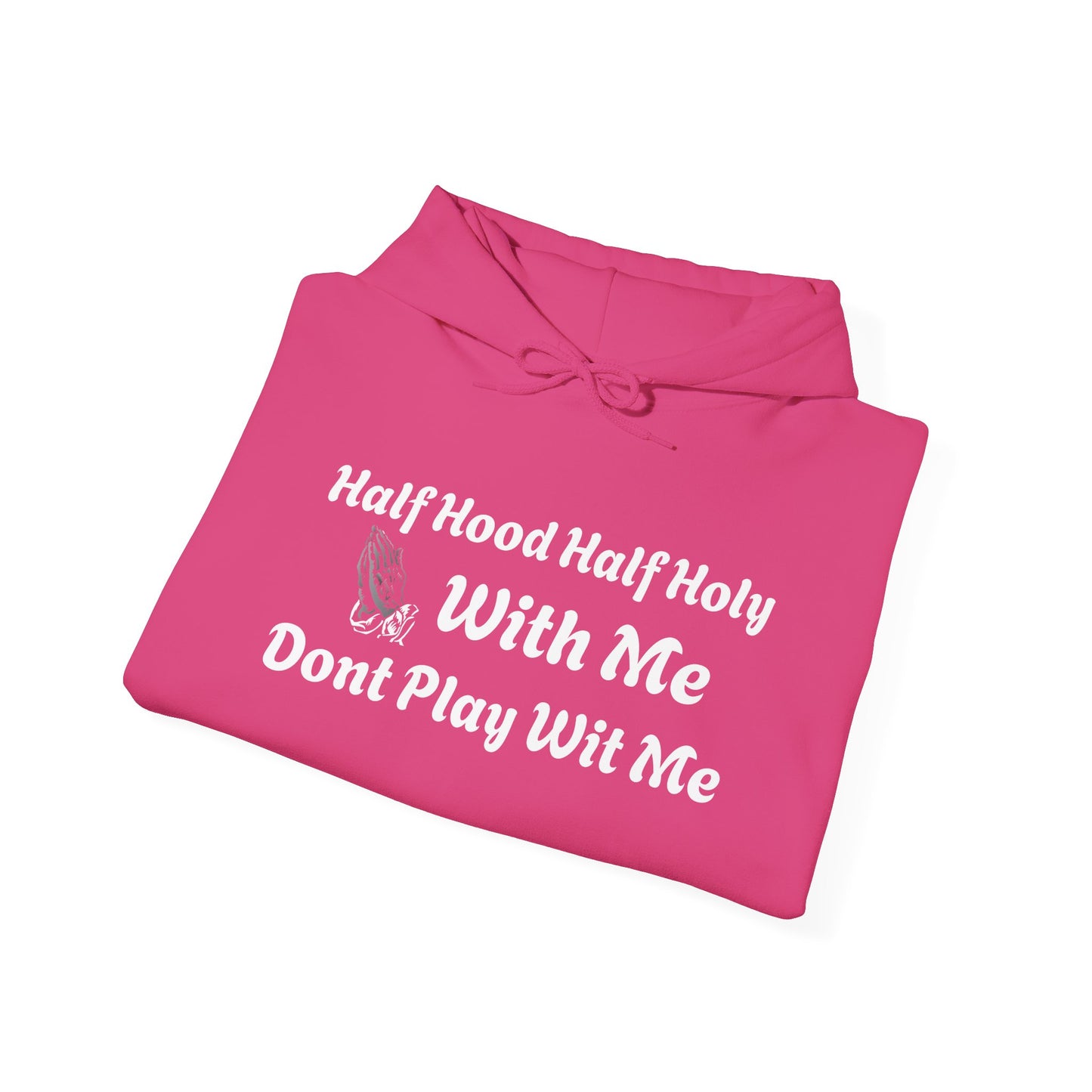 Half Hood Half Holy Unisex Hoodie