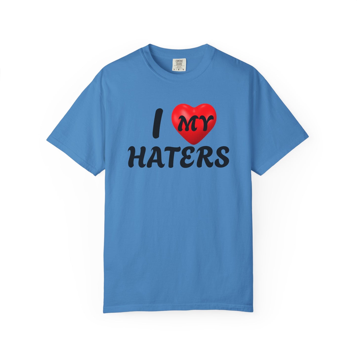 I Love My Haters
