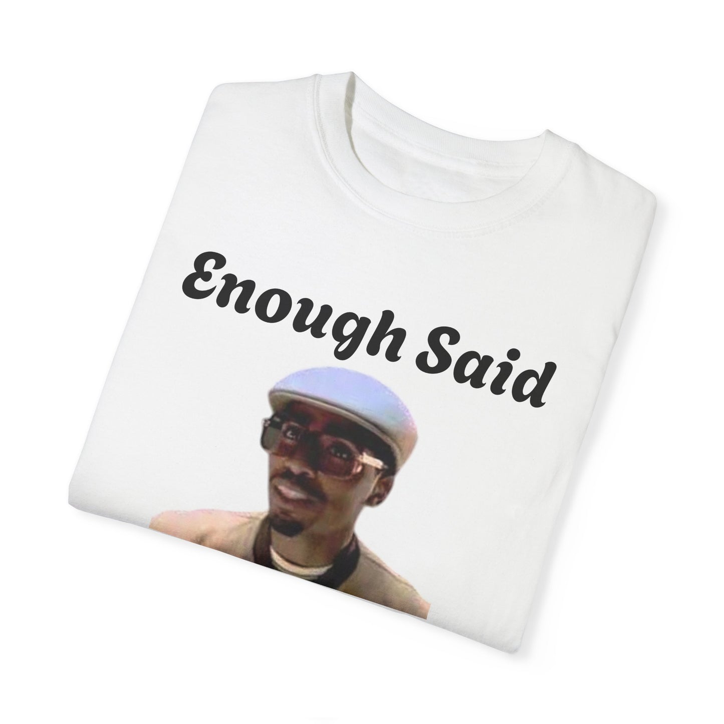 Made Enough Money T-Shirt