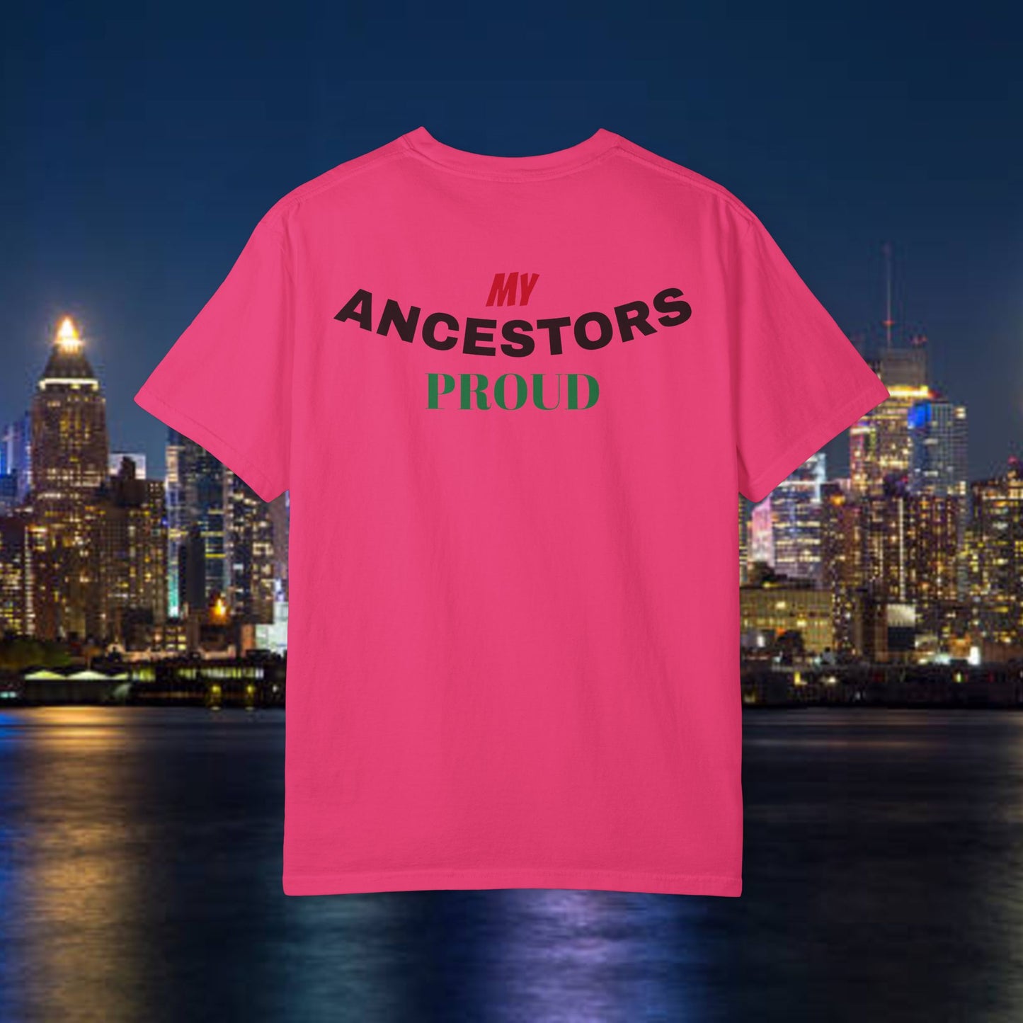 Always Making My Ancestors Proud