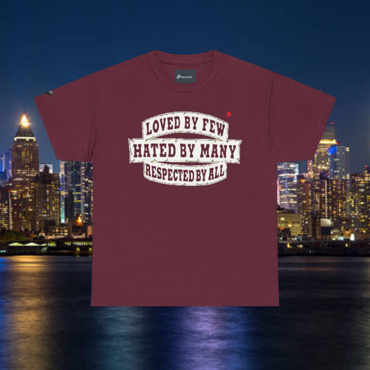 Loved by Few Hated by Many Crewneck Tshirt