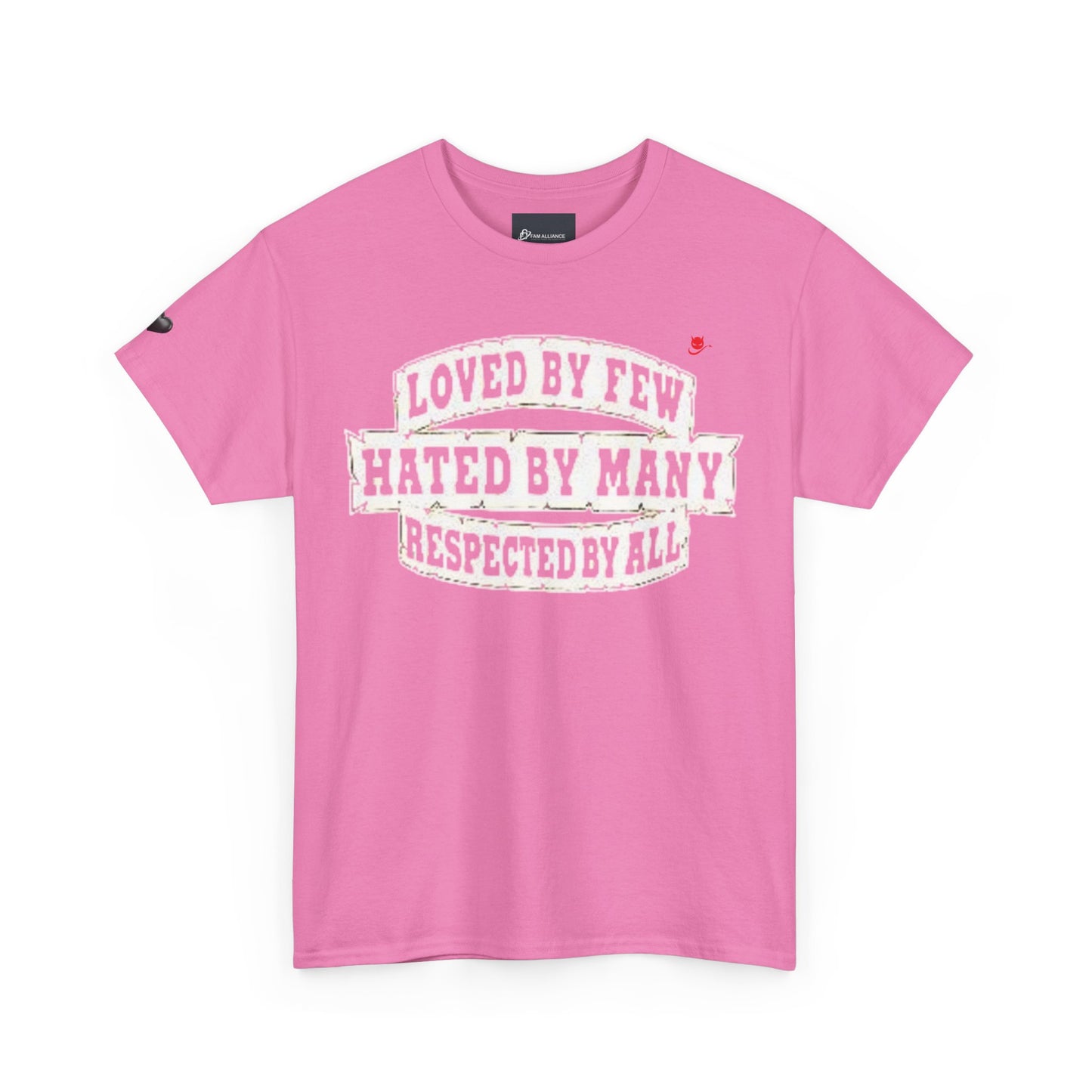Loved by Few Hated by Many Crewneck Tshirt